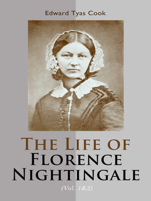 cover image of The Life of Florence Nightingale (Volume 1&2)